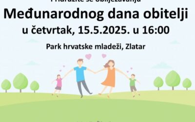 Međunarodni dan obitelji u Zlataru!