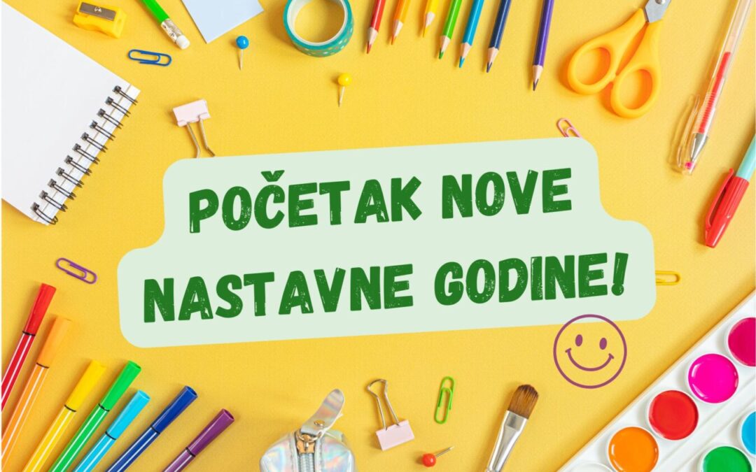 Obavijest o početku nove nastavne godine 2026./2027.